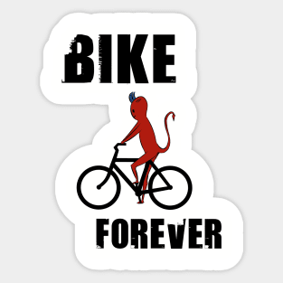 Bike forever Sticker